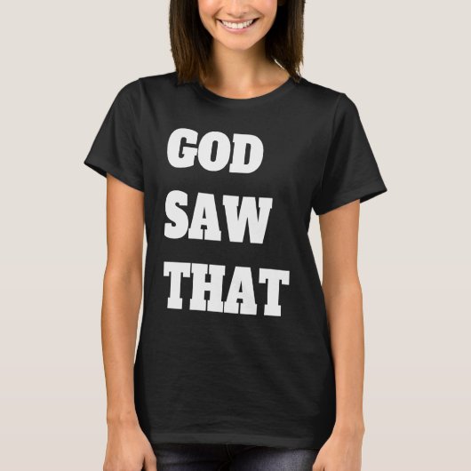 God zag dat t-shirt (Voorkant)