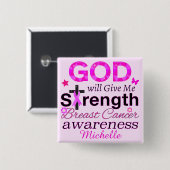 GOD zal me kracht geven Vierkante Button 5,1 Cm (Voorkant /achterkant)