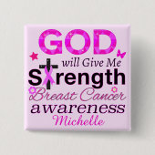 GOD zal me kracht geven Vierkante Button 5,1 Cm (Voorkant)