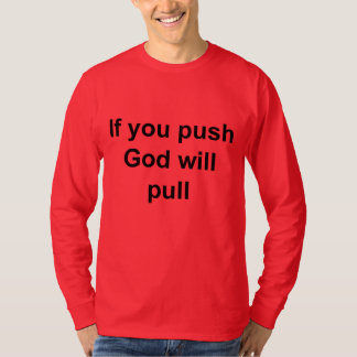 God zal trekken t-shirt