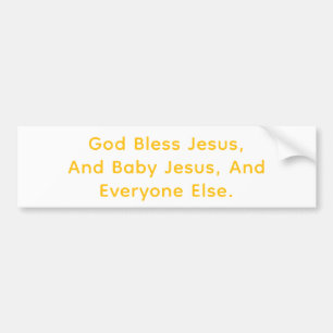 God Zegen Jezus & Baby Jezus Hankamer Artjunkhaus Bumpersticker