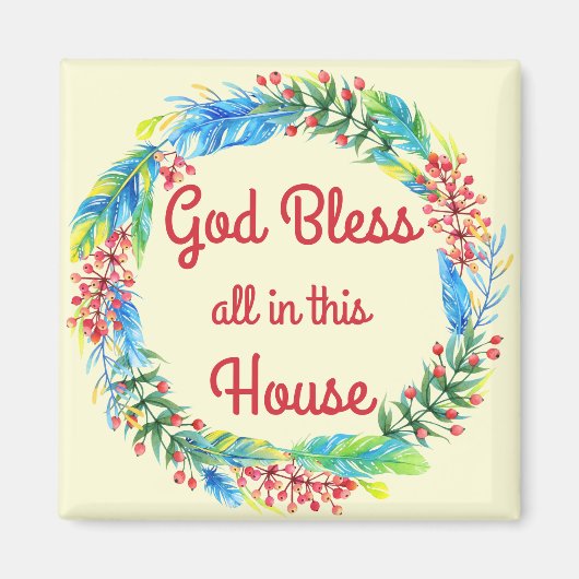 God zegene allen in dit Huis Magnet (Voorkant)