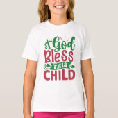 God zegene dit kind t-shirt (Voorkant)
