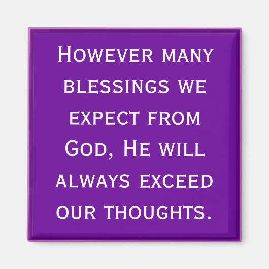 God zegene je boven verwachting magneet (Voorkant)