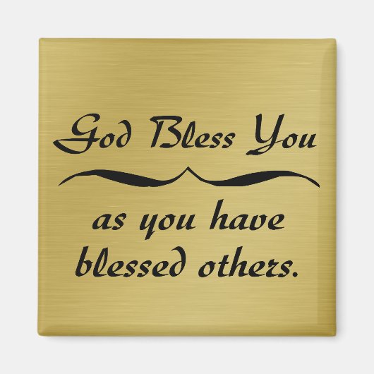 God zegene je zoals je anderen hebt gezegend magneet (Voorkant)