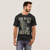 God zegene Mijn Hustle Jezus Christelijk T-shirt (Voorkant volledig)