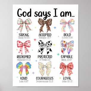 God zegt dat ik Coquette Bow ben Religieuze Christ Poster