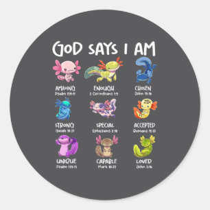 God zegt dat ik een schattige Axolotl ben Christel Ronde Sticker