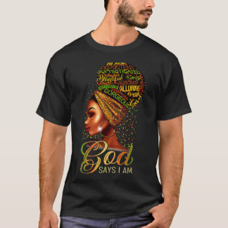 God zegt dat ik een zwarte vrouw ben Afrika Melani T-shirt