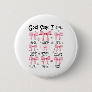 God Zegt Dat Ik Roze Flirtende Christelijke Jezus Ronde Button 5,7 Cm