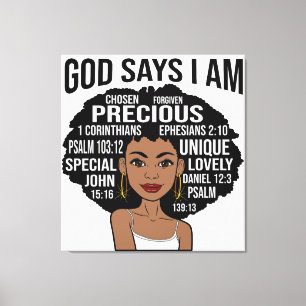 God zegt dat ik zwarte Christelijke vrouwen ben Me Canvas Afdruk