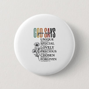 God Zegt Dat Je Een Bloem Van Het Geloof Bent Vint Ronde Button 5,7 Cm