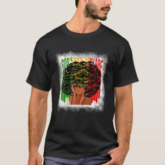 God zegt dat je een zwarte vrouw bent, Melanin Que T-shirt