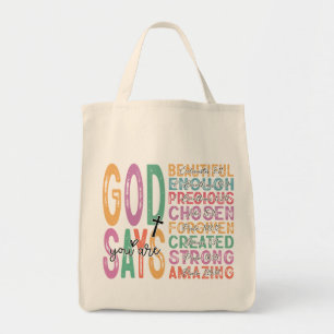 God zegt dat je genoeg bent tote bag