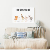 God zegt dat je Wall Decor bent Canvas Afdruk