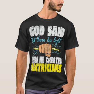 God zei dat er licht moest zijn toen hij de kiezer t-shirt