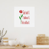 God Zei Het Ik Geloof Het Dat Regelsettelt Het Rod Poster (Keuken)