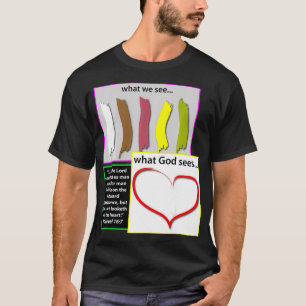 God ziet geen kleur t-shirt