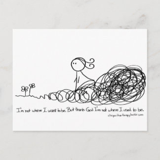 God zij dank ben ik niet waar ik was. briefkaart