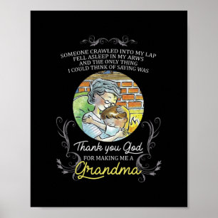 God zij dank dat u mij een oma hebt gemaakt poster