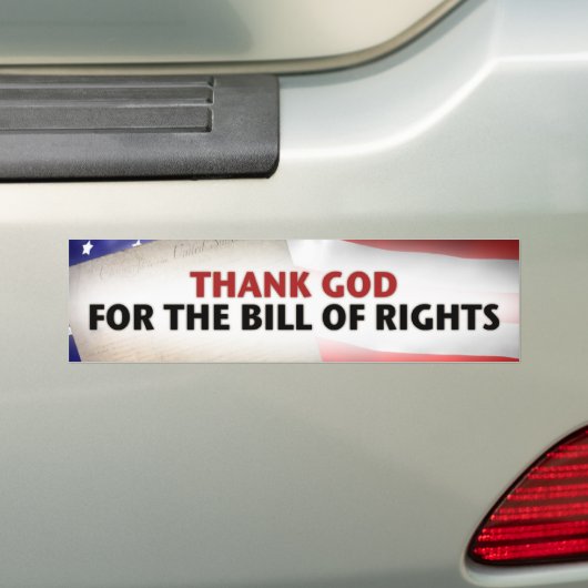 God zij dank voor de Bill of Rights Bumpersticker (Op auto)