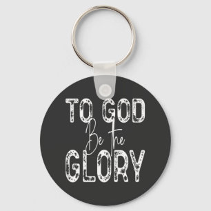 God zij de Glory citeert Christelijk 1 Inch Ronde  Sleutelhanger