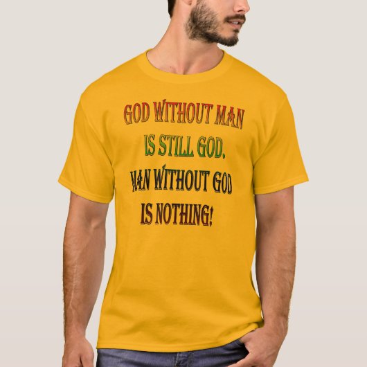 God zonder Man T-shirt (Voorkant)