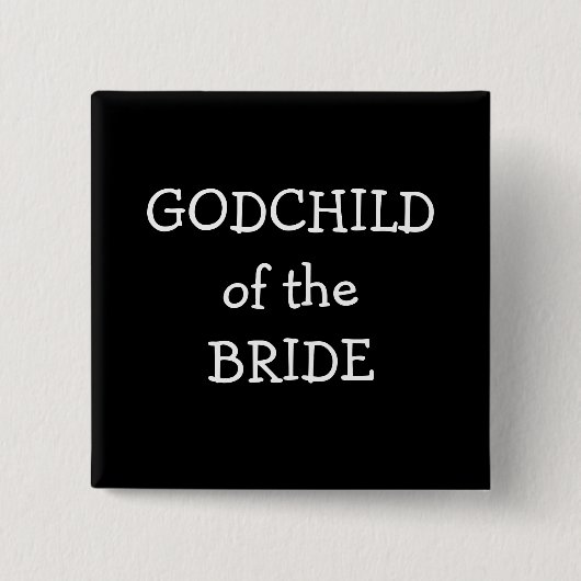 Godchild of the Bride Vierkante Button 5,1 Cm (Voorkant)
