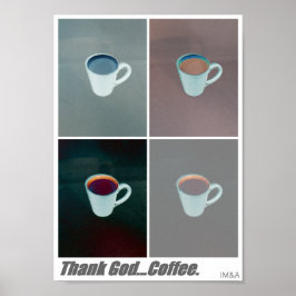 Goddank Coffee Montage 1 Poster