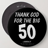 Goddank voor de BIG 50 John16:21 Ronde Button 6,0 Cm (Voorkant /achterkant)