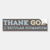 Goddank voor de Secular Humanism bumper sticker (Voorkant)
