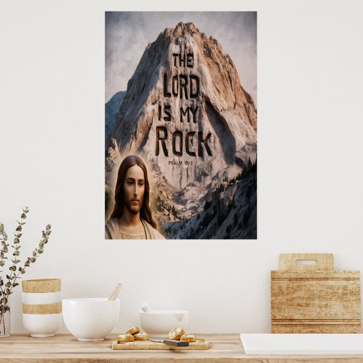 Goddelijke Openbaring: De Heer is mijn rots Poster (Keuken)