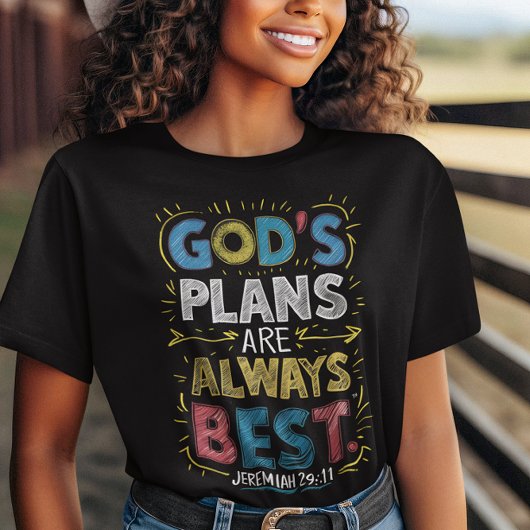 Goddelijke wijsheid: Gods plannen zijn altijd het T-shirt