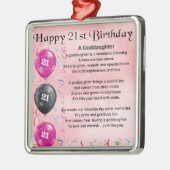 Goddochter Poem - 21e Birthday Design Metalen Ornament (Links)