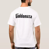 GODDOMAZA GODFATHER STIJL T-SHIRT (Achterkant)