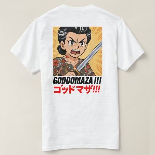 GODDOMAZA!! T-SHIRT (Design achterkant)