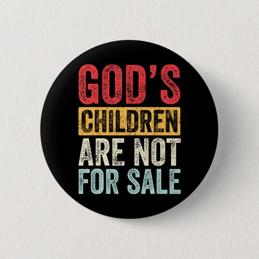 Goden Kinderen zijn niet te koop Jesus Christelijk Ronde Button 5,7 Cm (Voorkant)