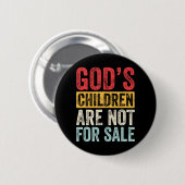 Goden Kinderen zijn niet te koop Jesus Christelijk Ronde Button 5,7 Cm (Voorkant /achterkant)