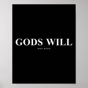 Goden zullen niet mijn Christelijke geloof inspire Poster