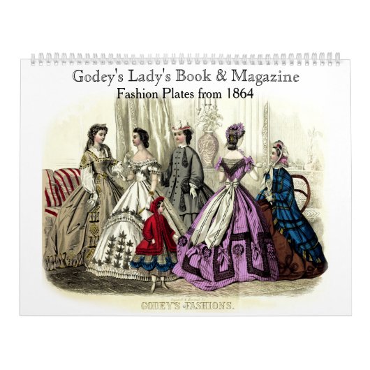 Godey's Lady's Book & Magazine 1864 Mode Borden Kalender (Hoes)