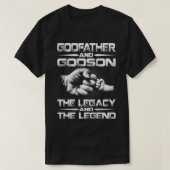GODFATHER and GODSON the Legend and the Legacy T-s T-shirt (Design voorkant)