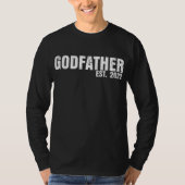 Godfather Est 2022 Father's Day God Dad T-shirt (Voorkant)