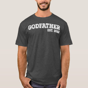 Godfather Est 2022 Vaderdag God Dad Announceme T-shirt