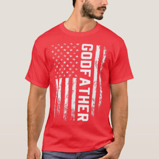 Godfather Gift America Flag Gift for Men Fathers D T-shirt