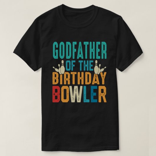 GODFATHER of the Birthday Bowler Bowling T-shirt (Design voorkant)