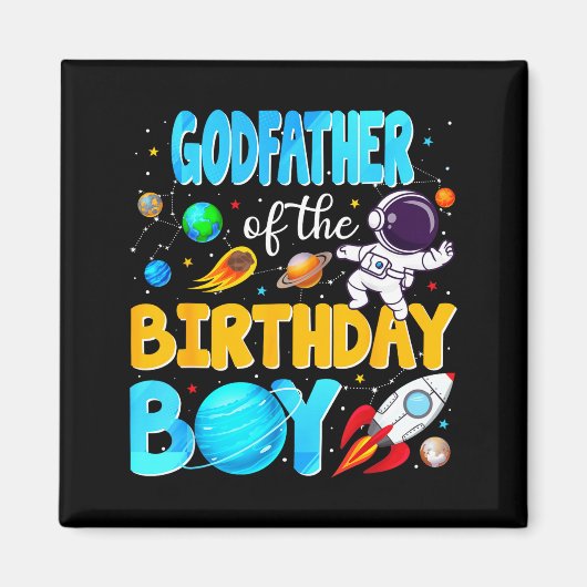 Godfather Of The Birthday Boy Space Astronaut 1st  Magneet (Voorkant)