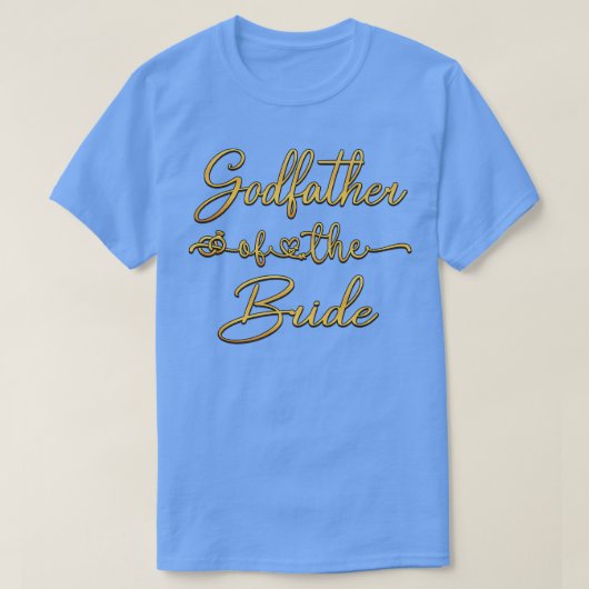Godfather Of The Bride Wedding Ideas For Him  T-shirt (Design voorkant)