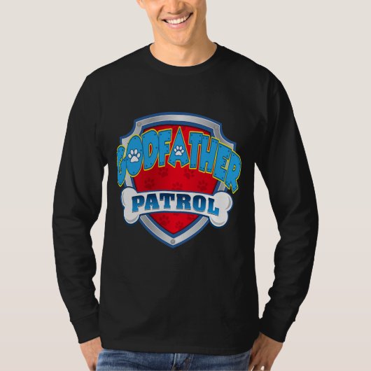 Godfather Patrol Shirt Dog mam Pap Funny Gift (Voorkant)