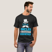Godfather Proposal Great Uncle Promoted to from Go T-shirt (Voorkant volledig)