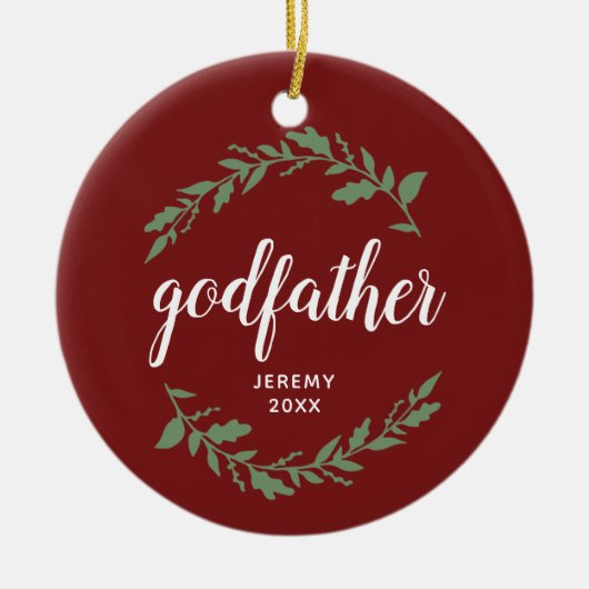 Godfather Specialized Godparent Name Leaf Laurels Keramisch Ornament (Voorkant)